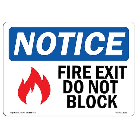 OSHA Notice Sign, Fire Exit Do Not Block With Symbol, 10in X 7in Decal